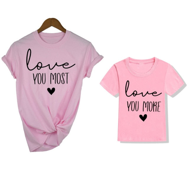 Love You More & Love You Most Matching T-Shirts