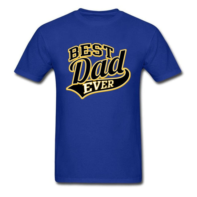 Best Dad Ever T-Shirt