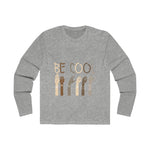 Men's Long Sleeve 'Be Cool' Crew