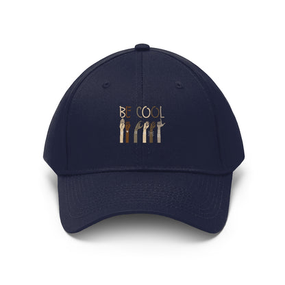 Unisex Be Cool Twill Hat