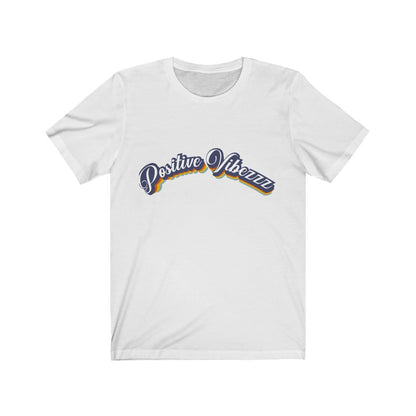 Positive Vibezzz T-Shirt