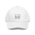 Unisex Be Cool Twill Hat
