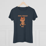 Not Today Kitty T-Shirt
