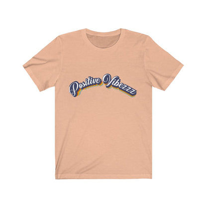 Positive Vibezzz T-Shirt