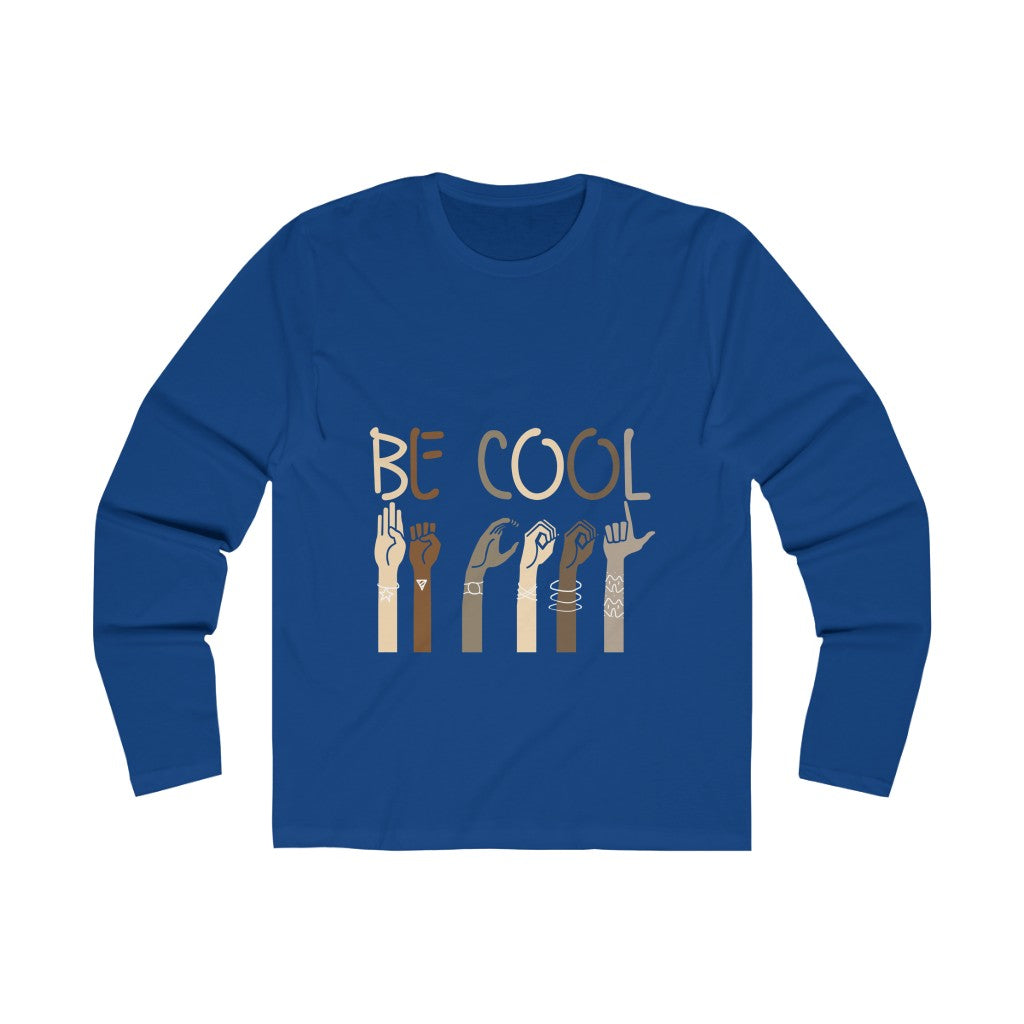 Men's Long Sleeve 'Be Cool' Crew
