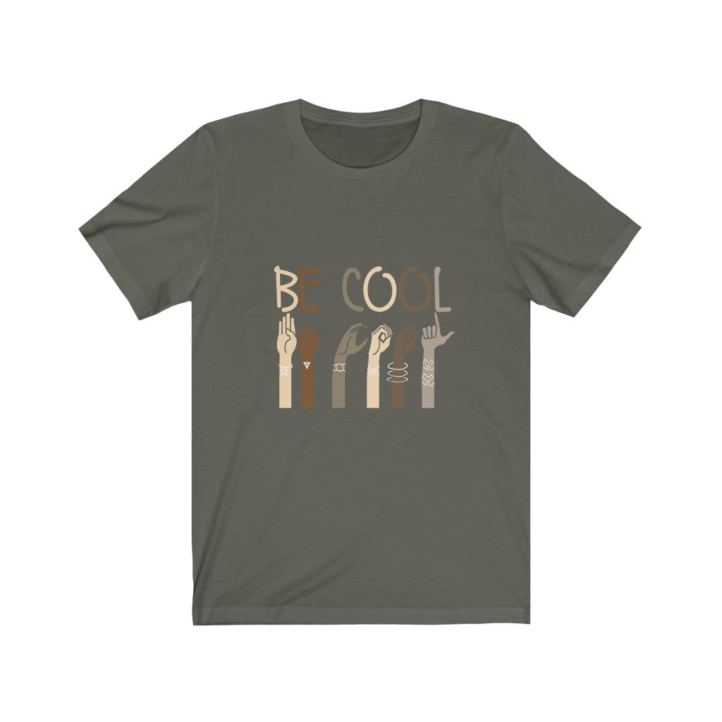 Be Cool Short Sleeve Tee