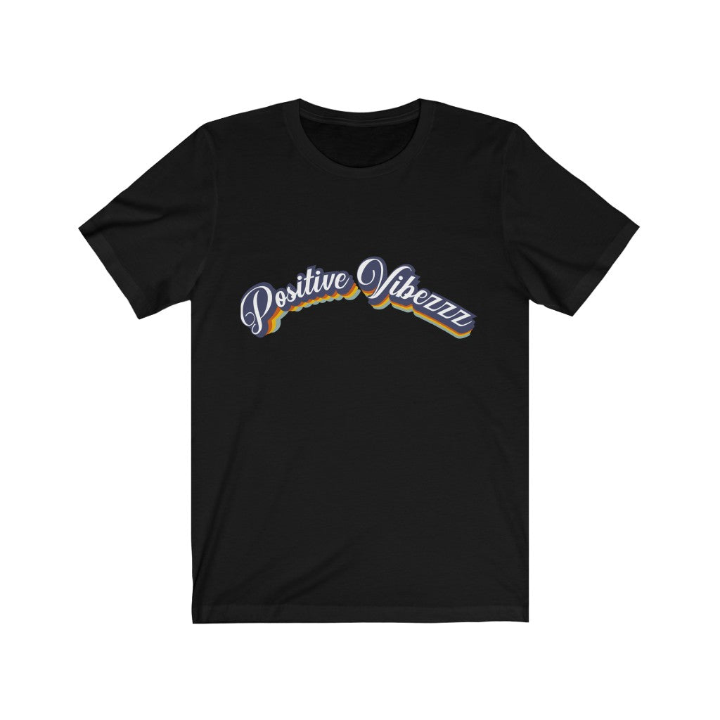 Positive Vibezzz T-Shirt
