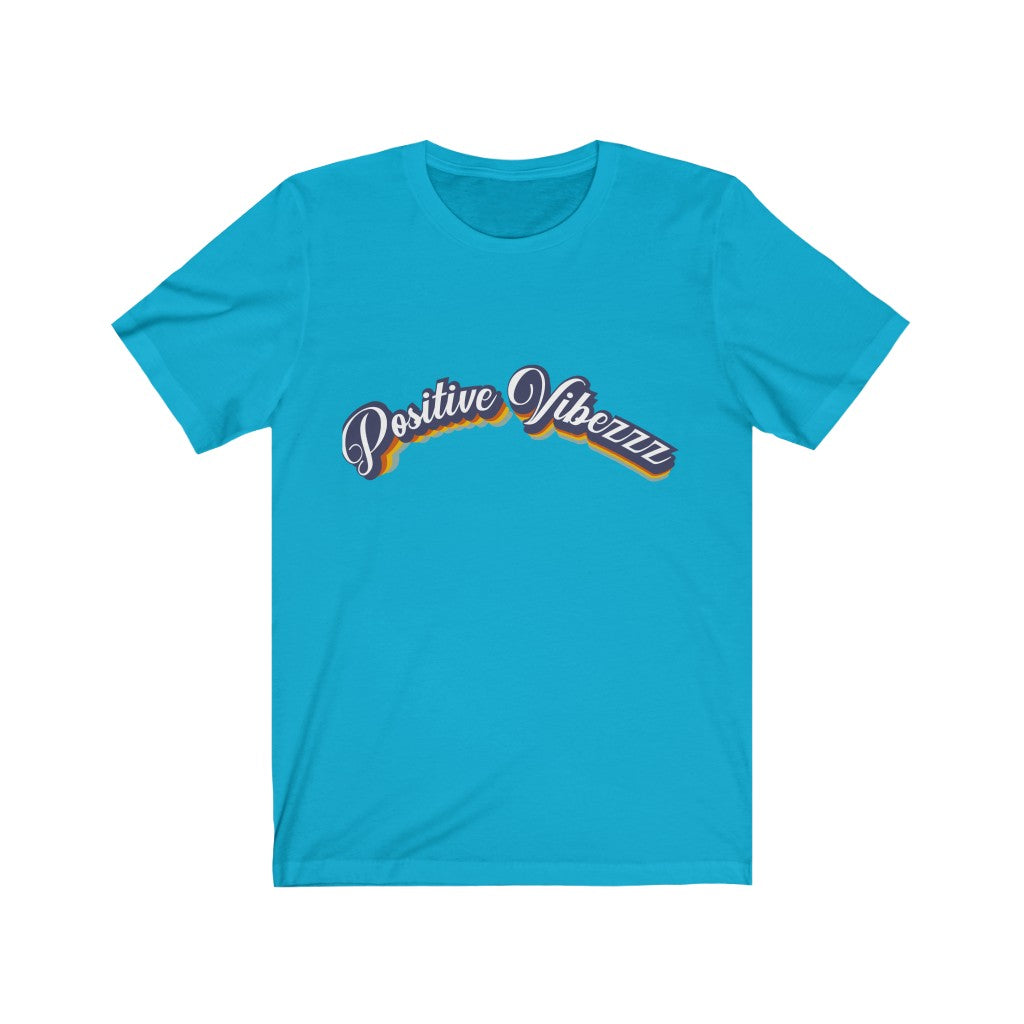 Positive Vibezzz T-Shirt