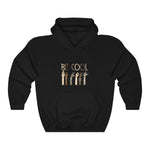 Unisex Heavy Blend™ Be Cool Hooded Sweatshirt