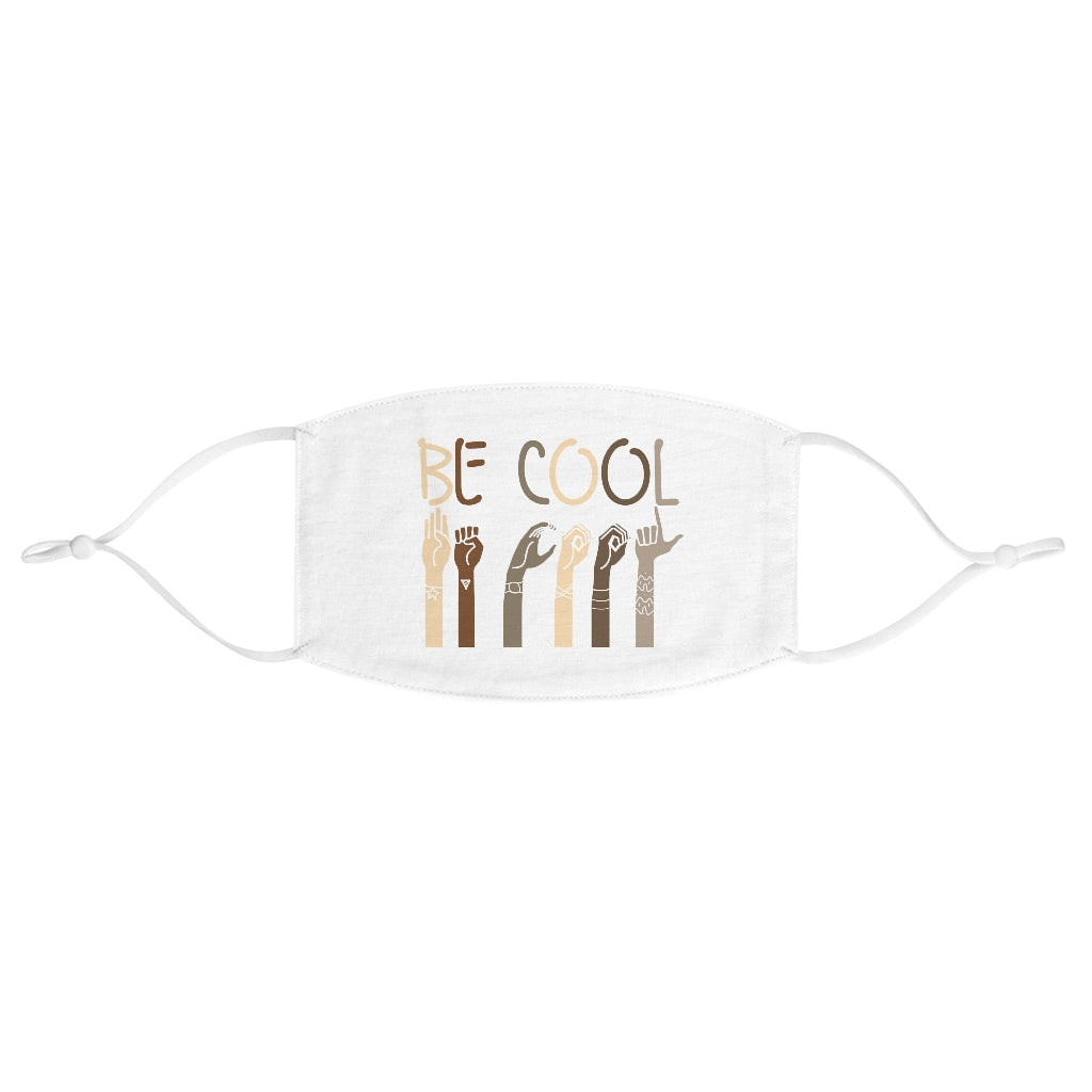 Be Cool Face Mask