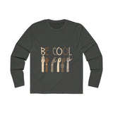 Men's Long Sleeve 'Be Cool' Crew