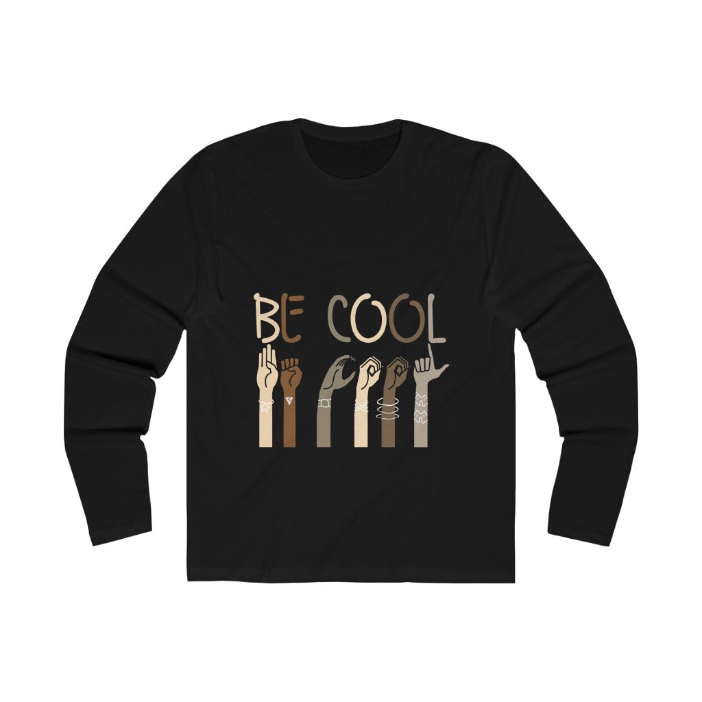 Men's Long Sleeve 'Be Cool' Crew