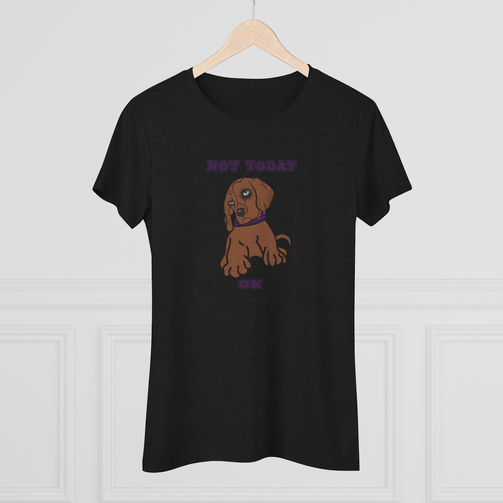 Not Today Doggy T-Shirt