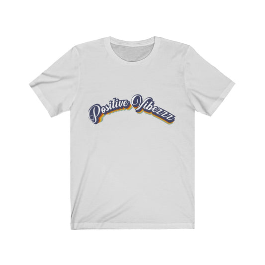 Positive Vibezzz T-Shirt