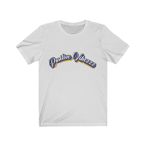 Positive Vibezzz T-Shirt