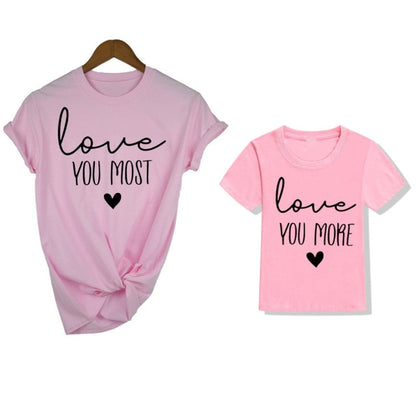 Love You More & Love You Most Matching T-Shirts