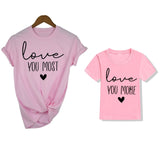 Love You More & Love You Most Matching T-Shirts