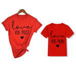 Love You More & Love You Most Matching T-Shirts