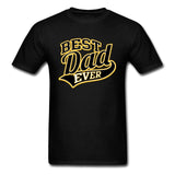 Best Dad Ever T-Shirt