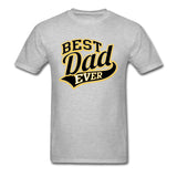Best Dad Ever T-Shirt