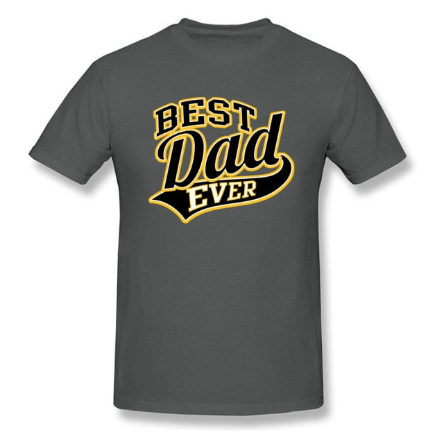Best Dad Ever T-Shirt