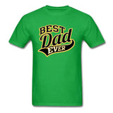 Best Dad Ever T-Shirt