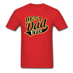 Best Dad Ever T-Shirt