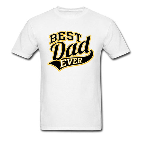 Best Dad Ever T-Shirt