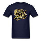 Best Dad Ever T-Shirt